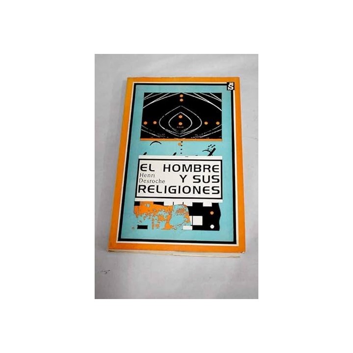 El hombre y sus religiones